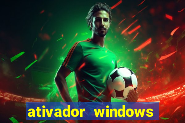 ativador windows loader 7